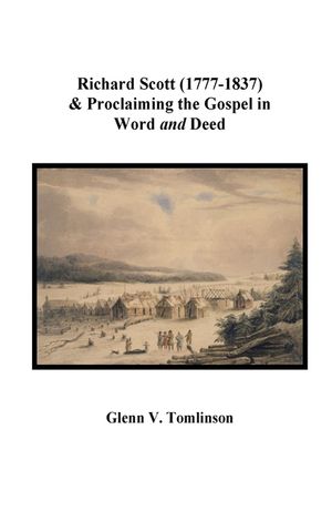 Richard Scott (1777-1837) and Proclaiming the Gospel in Word and Deed image number 0