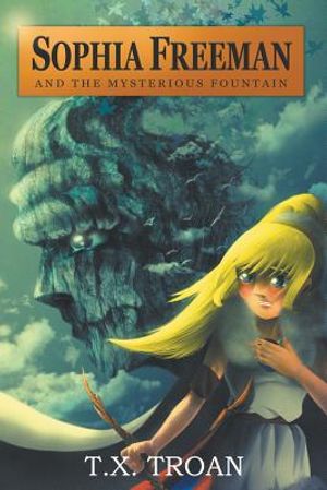 Sophia Freeman and the Mysterious Fountain (Book 1) image number 0