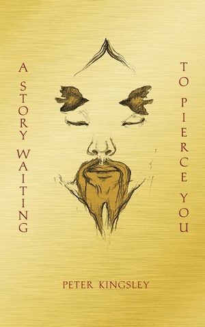 A Story Waiting to Pierce You: Mongolia, Tibet and the Destiny of the Western World image number 0