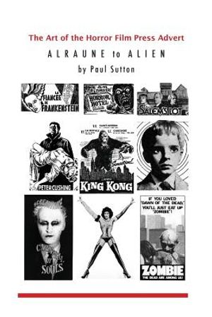 The Art of the Horror Film Press Advert: Alurane to Alien image number 0