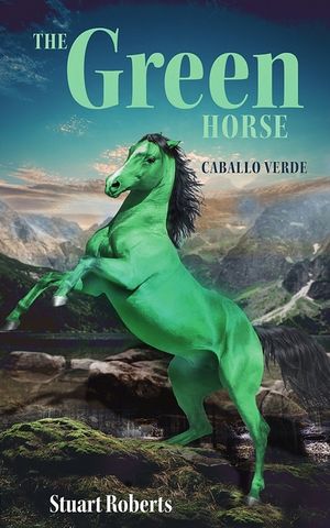 The Green Horse: Caballo Verde image number 0
