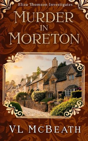 Murder in Moreton: Eliza Thomson Investigates Book 2 image number 0