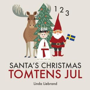Santa's Christmas Tomtens jul: A bilingual Swedish Christmas counting book - En tv&aring;spr&aring;kig r&auml;knebok p&aring; svenska och engelska image number 0