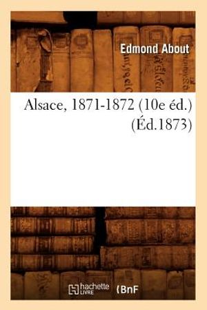 Alsace, 1871-1872 (10e &Eacute;d.) (&Eacute;d.1873) image number 0