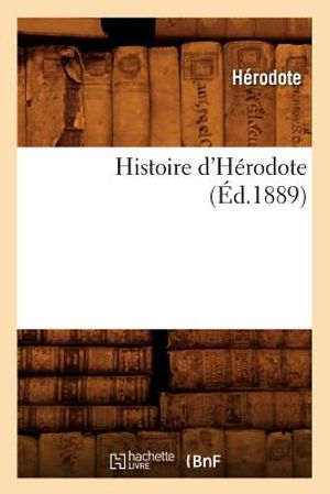 Histoire d'H&eacute;rodote (&Eacute;d.1889) image number 0