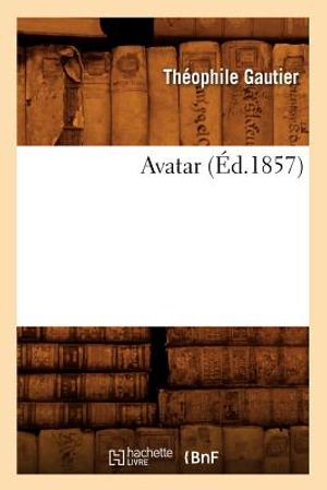 Avatar, (&Eacute;d.1857) image number 0