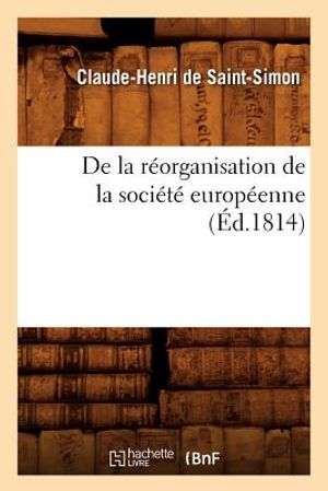 de la R&eacute;organisation de la Soci&eacute;t&eacute; Europ&eacute;enne, (&Eacute;d.1814) image number 0