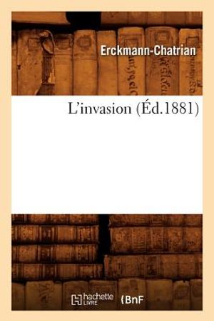 L'Invasion (&Eacute;d.1881) image number 0
