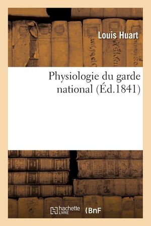 Physiologie Du Garde National image number 0