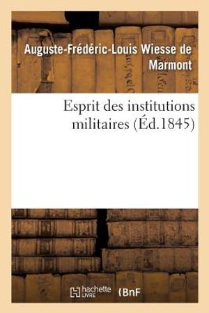 Esprit Des Institutions Militaires image number 0