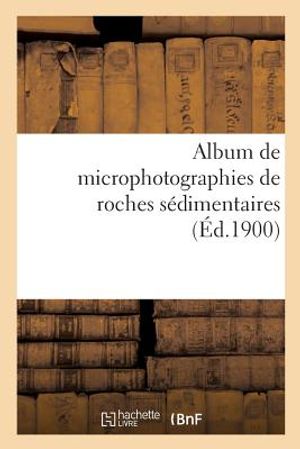 Album de Microphotographies de Roches S&eacute;dimentaires image number 0