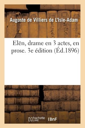 El&euml;n, Drame En 3 Actes, En Prose. 3e &Eacute;dition image number 0