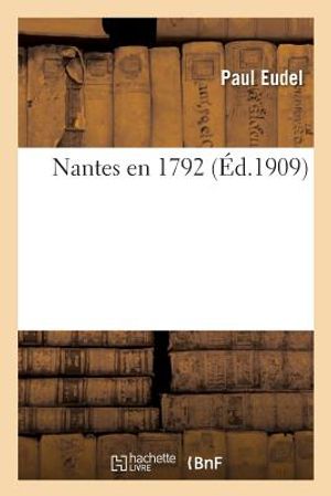 Nantes En 1792 image number 0