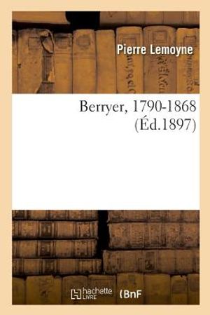 Berryer, 1790-1868 image number 0