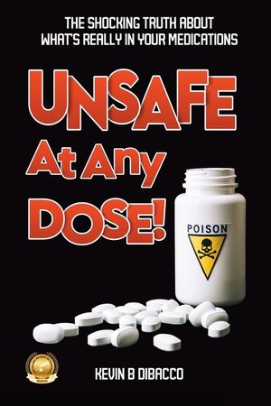 Unsafe At Any Dose image number 0