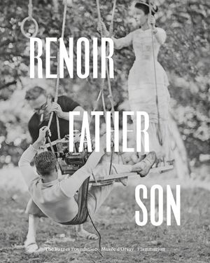Renoir: Father and Son / Painting and Cinema: Painting and Cinema image number 0