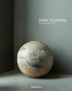 Shiro Tsujimura: Ceramic Art and Painting image number 0