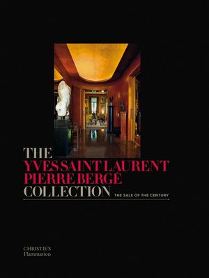 The Yves Saint Laurent Pierre Berge Collection: The Sale of the Century image number 0