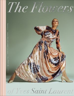 The Flowers of Yves Saint Laurent image number 0