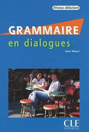 Grammaire En Dialogues, Niveau Debutant [With CD (Audio)] image number 0