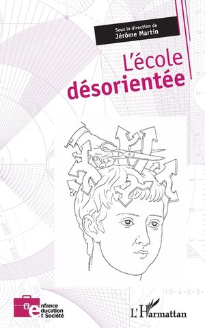 L'&eacute;cole d&eacute;sorient&eacute;e image number 0