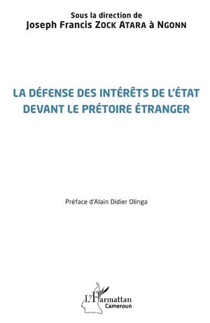 La d&eacute;fense des int&eacute;r&ecirc;ts de l'&Eacute;tat devant le pr&eacute;toire &eacute;tranger image number 0