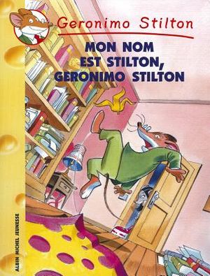 Mon Nom Est Stilton, Geronimo Stilton image number 0