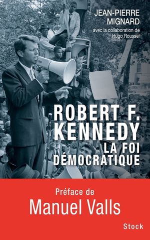 Robert F. Kennedy, La Foi Democratique image number 0