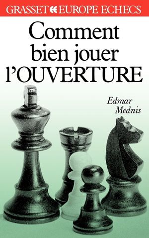 Comment bien jouer l'ouverture image number 0