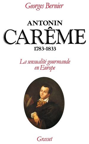Antonin Car&ecirc;me 1783-1833 image number 0