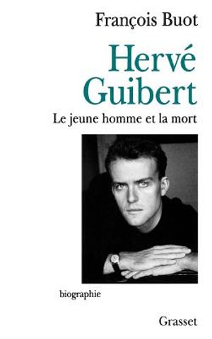 Herve Guibert: Le Jeune Homme Et La Mort image number 0