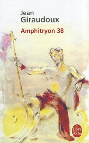 Amphitryon 38: Comedie En Trois Actes image number 0