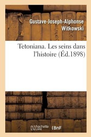 Tetoniana. Les Seins Dans l'Histoire image number 0
