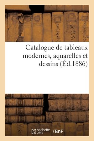 Catalogue de Tableaux Modernes, Aquarelles Et Dessins image number 0