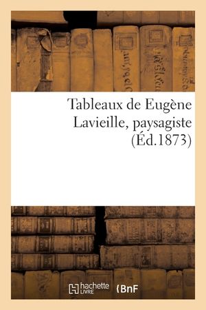 Tableaux de Eug&egrave;ne Lavieille, Paysagiste image number 0