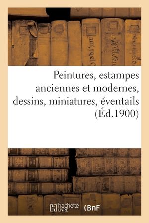 Peintures, Estampes Anciennes Et Modernes, Dessins, Miniatures, &Eacute;ventails image number 0