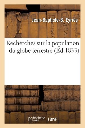 Recherches Sur La Population Du Globe Terrestre image number 0