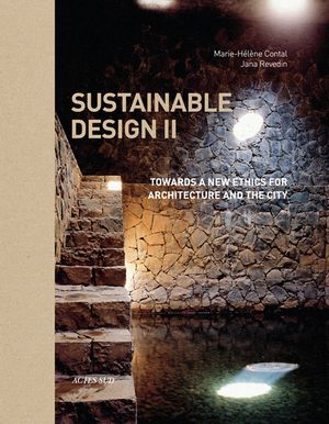Sustainable Design II: Towards a New Ethics of Architecture and City Planning image number 0