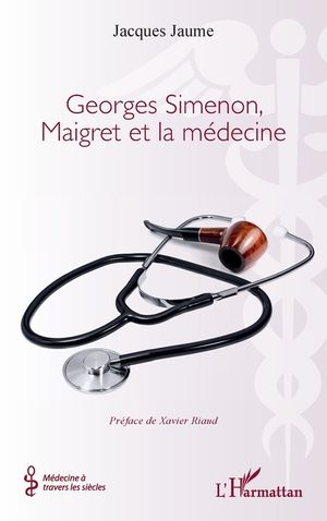 Georges Simenon, Maigret et la m&eacute;decine image number 0