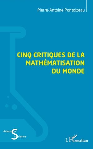 Cinq critiques de la math&eacute;matisation du monde image number 0