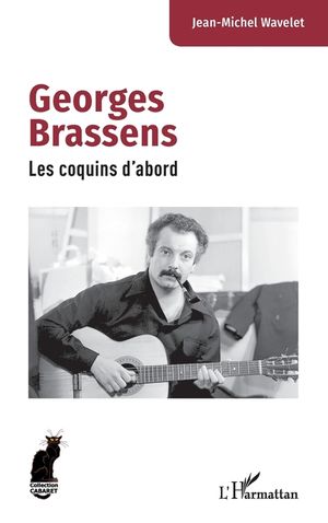 Georges Brassens: Les coquins d'abord image number 0