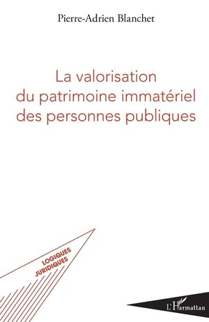La valorisation du patrimoine immat&eacute;riel des personnes publiques image number 0
