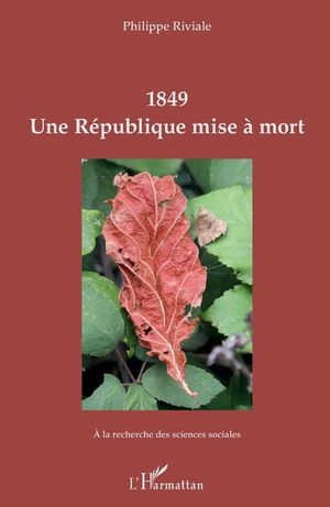 1849 Une R&eacute;publique mise &agrave; mort image number 0