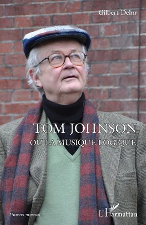 Tom Johnson ou la musique logique image number 0