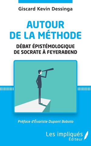 Autour de la m&eacute;thode: D&eacute;bat &eacute;pist&eacute;mologique de Socrate &agrave; Feyerabend image number 0