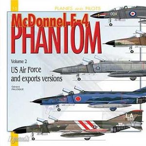McDonnel F-4 Phantom: Volume 2: US Air Force and E image number 0