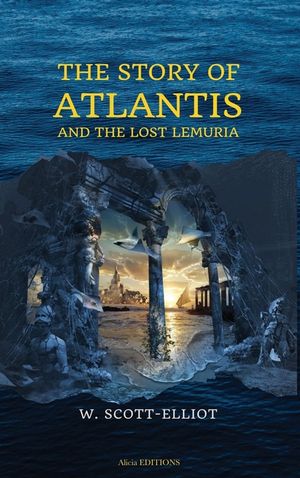The Story of Atlantis: and The Lost Lemuria image number 0