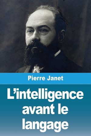 L'intelligence avant le langage image number 0