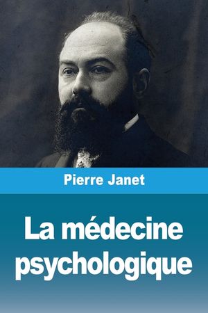 La m&eacute;decine psychologique image number 0