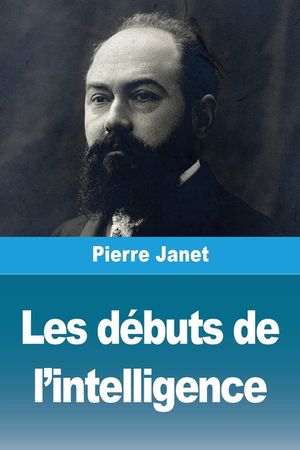 Les d&eacute;buts de l'intelligence image number 0